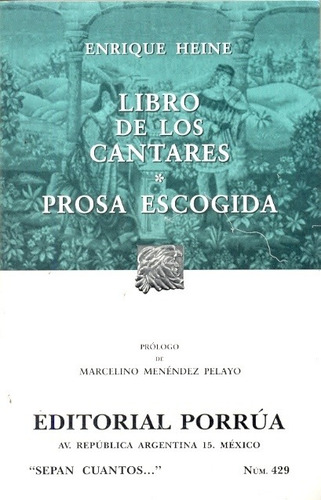 Libro De Los Cantares/prosa Escogida, De Enrique Heine. Editorial Porrúa México En Español