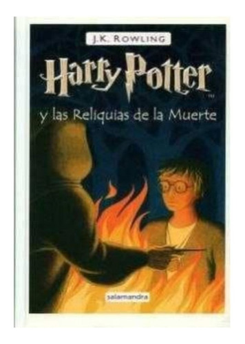 Harry Potter Las Reliquias De La Muerte 7 Td 1ed
