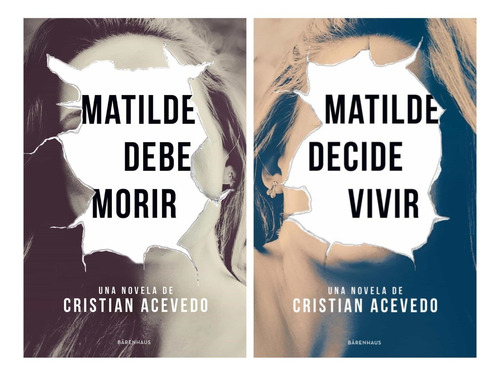 Matilde Debe Morir + Decide Vivir - Acevedo - 2 Libros