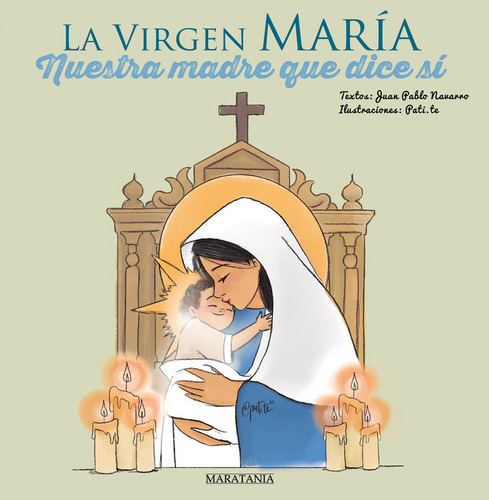 Libro La Virgen Maria Nuestra Madre Que Dice Si - Navarro...