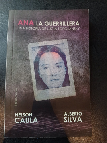 Ana - Nelson Caula, Alberto Silva - Sudamericana 