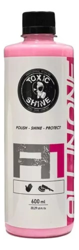 Toxic Shine 3 En 1 Pulidor All In One Restaurador 600ml Auto