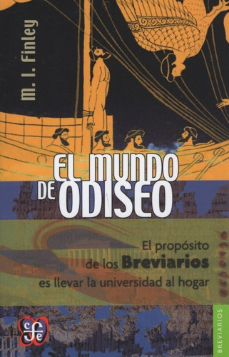 El Mundo De Odiseo - Breviarios - Moses Finley