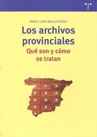 Archivos Provinciales,los - Laso Ballesteros,angel