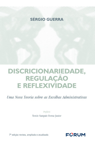 Libro Discricionariedade Regul Reflexividade 07ed 23 De Guer