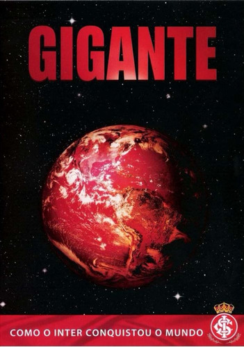 Gigante - Como O Inter Conquistou O Mundo - Dvd