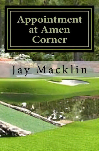 Appointment At Amen Corner: A Drew James Novel, De Macklin, Jay. Editorial Lightning Source Inc, Tapa Blanda En Inglés