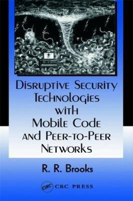 Libro Disruptive Security Technologies With Mobile Code A...