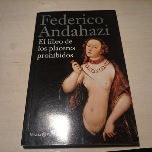 El Libro De Los Placeres Prohibidos Federico Andahazi