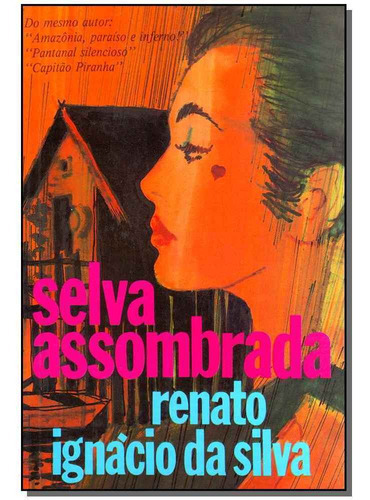 Selva Assombrada, De Silva, Renato Ignacio. Editora Renato Ignacio Em Português