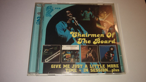 Chairmen Of The Board Give Me Just A Little+in Session 2 Cds