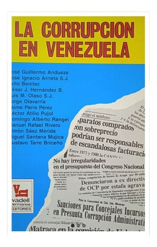 La Corrupción En Venezuela / Sáez Mérida, Olavarría, Rangel