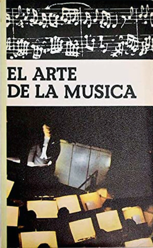 El Arte De La Musica - Editorial Mediterraneo