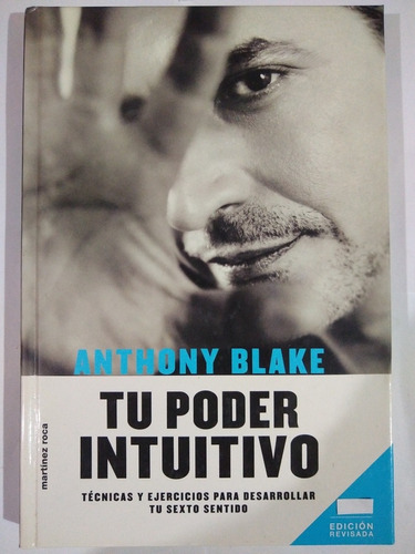 Tu Poder Intuitivo - Anthony Blake - Martinez Roca