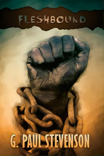 Fleshbound, De Stevenson, G. Paul. Editorial Createspace, Tapa Blanda En Inglés