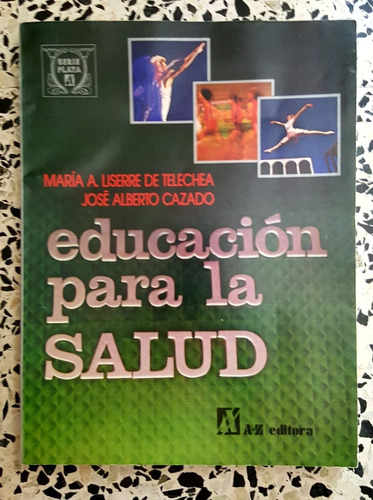 Educacion Para La Salud A - Z Serie Plata Educ. Secundaria