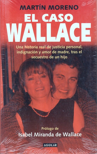 El Caso Wallace, De Martín Moreno. Editorial Aguilar En Español