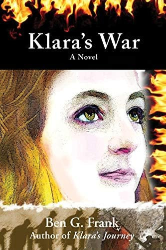 Klaraøs War: A Novel (the Klara Trilogy), De Frank, Ben G.. Editorial Independently Published, Tapa Blanda En Inglés