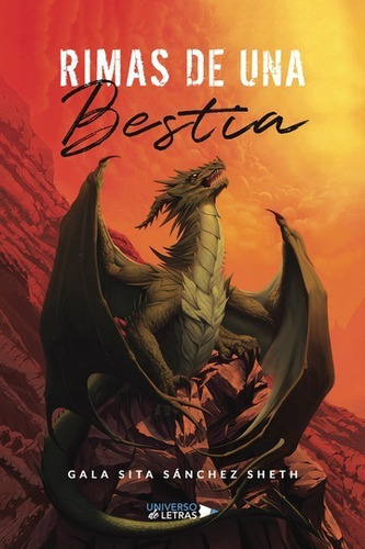 Rimas De Una Bestia, De Gala Sita Sánchez Sheth. Editorial Universo De Letras, Tapa Blanda, Edición 1era Edición En Español
