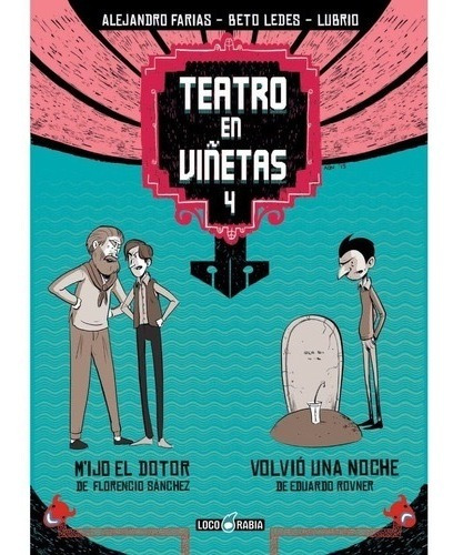 Teatro En Viñetas 4 - Loco Rabia