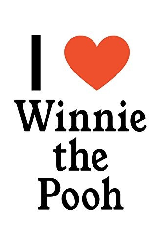 I Love Winnie The Pooh Winnie The Pooh Designer Notebook