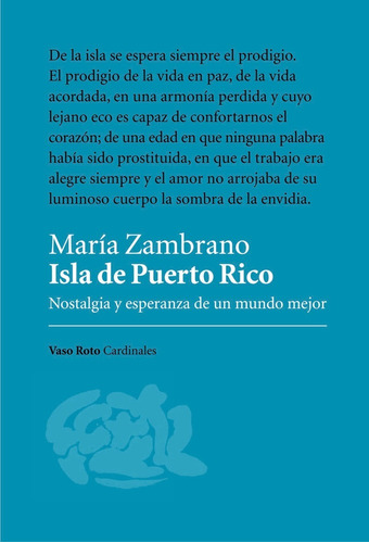 Isla De Puerto Rico - María Zambrano - Vaso Roto - Arcadia