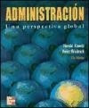 Administracion Una Perspectiva Global (12 Edicion) - Koontz
