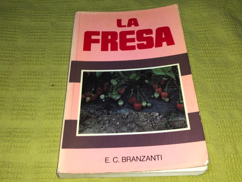 La Fresa - E. C. Branzanti - Mundi Prensa
