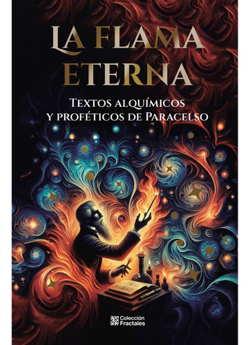 La Flama Eterna, De Editores Mexicanos Unidos. Editorial Mirlo, Tapa Dura, Edición 01 En Español, 2024