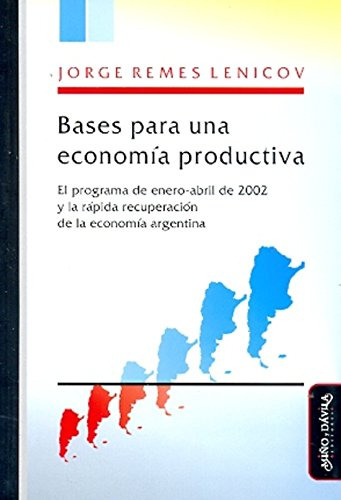 Libro Bases Para Una Economia Productiva El Programa De Ener