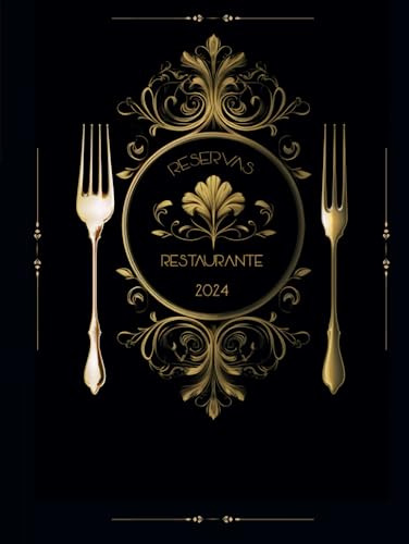 Libro De Reservas Restaurantes 2024: Agenda Para Negocios De