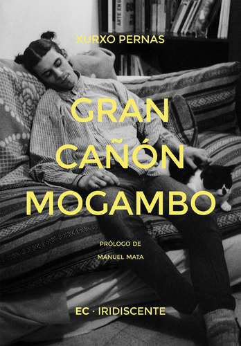Gran Caãâon Mogambo, De , Pernas Díaz, Xurxo. Editorial Cántico, Tapa Blanda En Español
