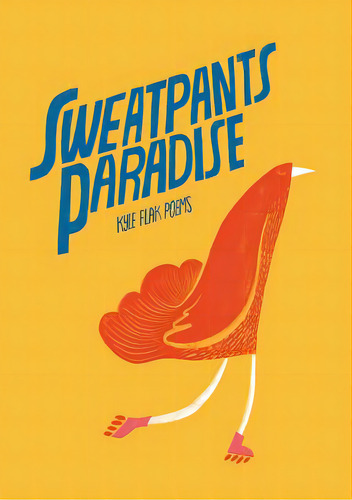 Sweatpants Paradise, De Flak, Kyle. Editorial Gold Wake Pr, Tapa Blanda En Inglés