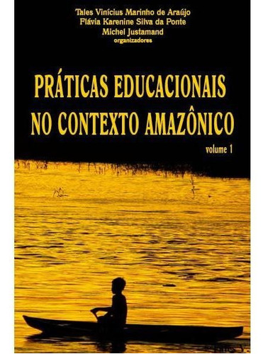 Práticas Educacionais No Contexto Amazônico I