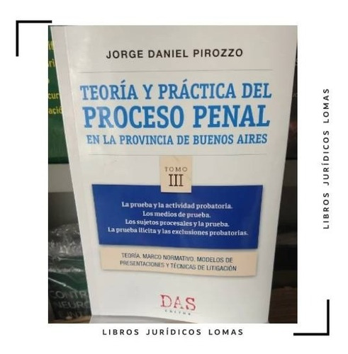 Teoría Y Práctica Del Proceso Penal En Pcia. De Bs As Tomo3