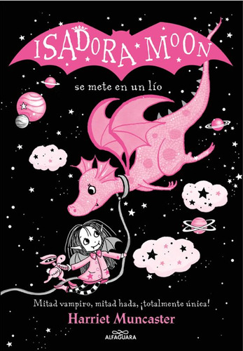 Isadora Moon 05: Isadora Moon Se Mete En Un Lio, De Harriet Muncaster. Editorial Alfaguara Infantiles Y Juveniles En Español