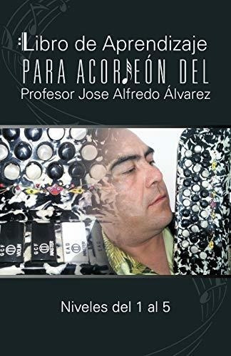 Libro De Aprendizaje Para Acordeon Del Profesor Jose Alfred