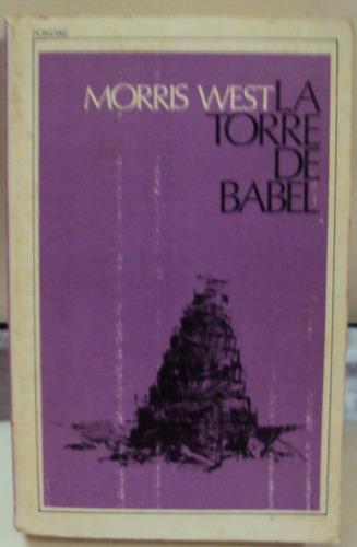 La Torre De Babel. Morris West