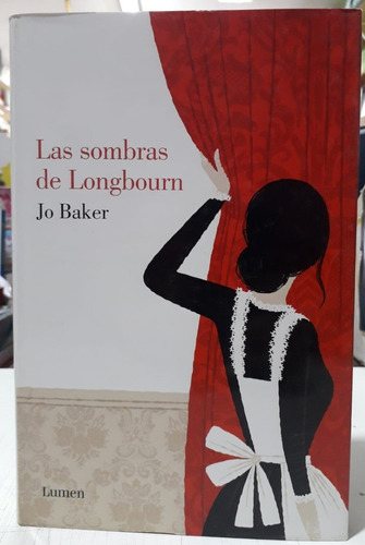 Las Sombras De Longbourn - Jo Baker ***