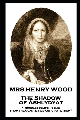 Libro: En Inglés Sra. Henry Wood La Sombra De Ashlydyat