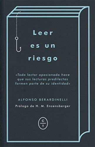 Libro Leer Es Un Riesgo De Berardinelli Alfonso