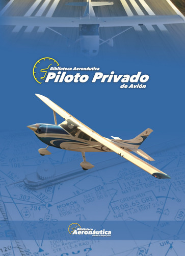 Piloto Privado Avión. Biblioteca Aeronáutica Tienda Oficial!