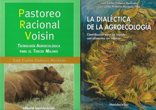 Pinheiro: Pastoreo Racional Voisin + Dialética Agroecología