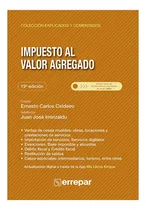 Comprar Impuesto Al Valor Agregado Explicado Y Comentado 19° Ed.