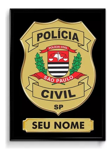 Quadro Decorativo Super Brilho Polícia Civil São Paulo 60x40