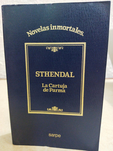 Sthendal La Cartuja De Parma