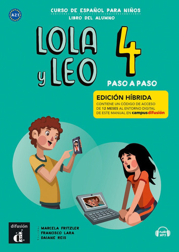 Lola Y Leo Paso A Paso 4 Ed. Hibrida L. Del Alumno, De Fritzler, Marcela. Editorial Difusion Centro De Investigacion Y Publicaciones D, Tapa Blanda En Español