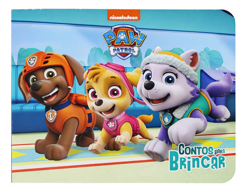 Paw Patrol - Contos Para Brincar