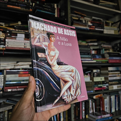 A Mão E A Luva De Machado De Assis Pela Lafonte (2019) (Usado)