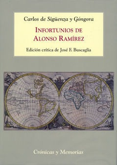 Infortunios De Alonso Ramirez - Siguenza Y Gongora,carlos...